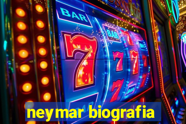 neymar biografia